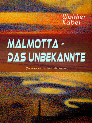 cover image of Malmotta--Das Unbekannte (Science-Fiction-Roman)